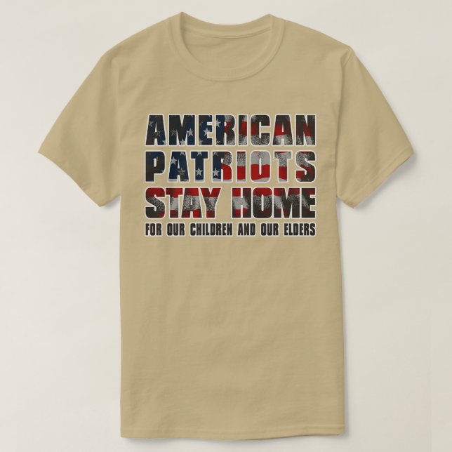 T-SHIRT PATRIOTES AMÉRICAINS RESTER À LA MAISON (Design devant)