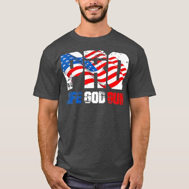 T-shirt Patriotique Anti-avortement Pro God Pro Gun Pro Gu (Devant)