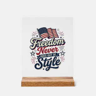 T-shirt patriotique Freedom Never Goes Out Of Styl