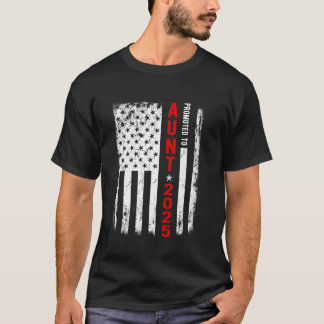 T-shirt Patriotique Promu À Tante Est 2025 Première Nouvel