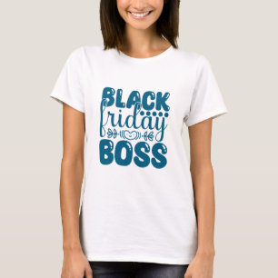 T-shirt Patronne du Vendredi noir - Patronne