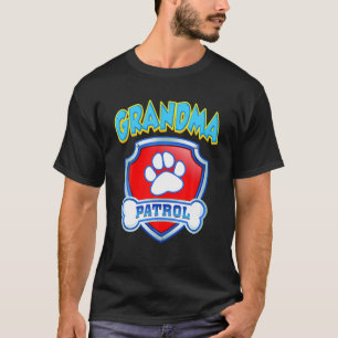 T-shirt Patrouille De Grand-Mère Drôle - Chien Maman, Papa