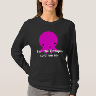 T-shirt Paul le poulpe m'a dit ainsi