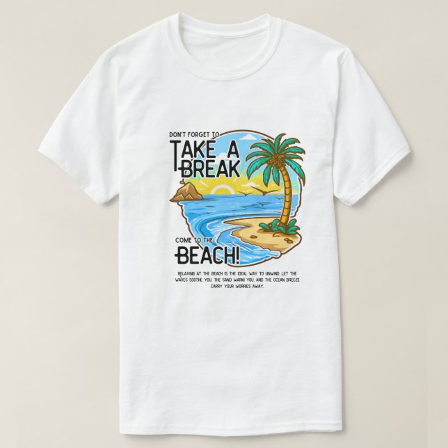 T-shirt Pause plage tropicale - Vacances relaxantes Vibes  (Design devant)