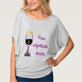T-shirt Pauvres Malchanceux - Mauvaises Filles Boire Club