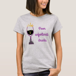 T-shirt Pauvres Malchanceux - Mauvaises Filles Boire Club