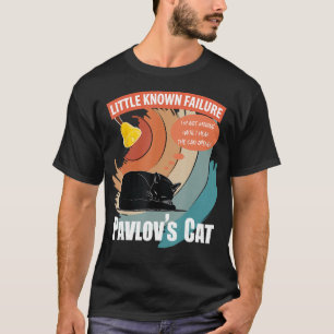 T-shirt Pavlov's Cat Little Known Échec drôle Psychologie