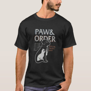 T-shirt Paw and Order Unité Féline Spéciale Formation pour