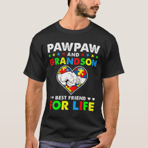 T-shirt Pawpaw Et Grandson Meilleur Ami Pour L'Autisme Vie