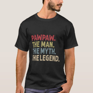 T-shirt Pawpaw Le Mythe La Légende Pour Grand-Père