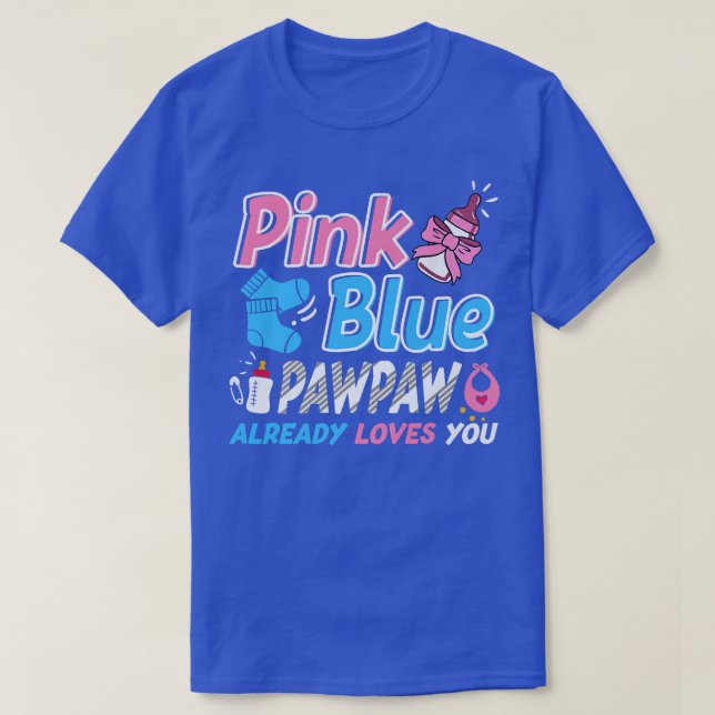 T-shirt Pawpaw Rose Ou Bleu Vous Aime Bébé Genre Révélatio (Design devant)