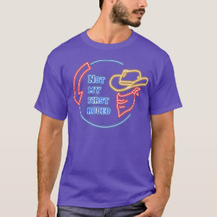T-shirt Pays Western Cowboy Pas Mon Premier Rodéo Sarcasti
