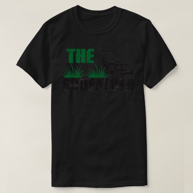 T-shirt Paysage de l'Humour de tonte à gazon de Sodfather (Design devant)