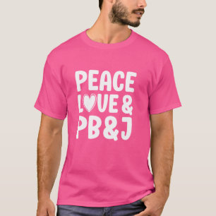 T-shirt PB et confiture J'aime Beurre d'arachide et confit