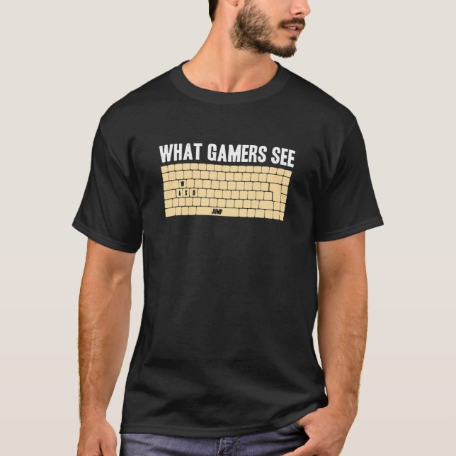 T-shirt PC Gamer WASD Mème Ce que les joueurs voient Funny (Devant)