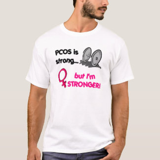 T-shirt PCOS est fort, mais je suis plus fort
