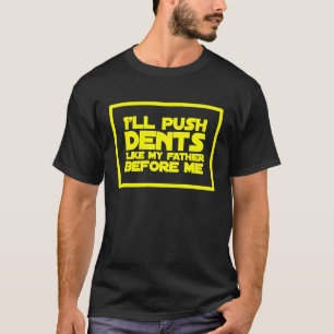 T-shirt PDR Je pousserai des dentes comme mon père