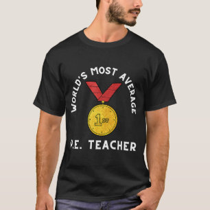 T-shirt PE Enseignant D'Éducation Physique Et P E Enseigna