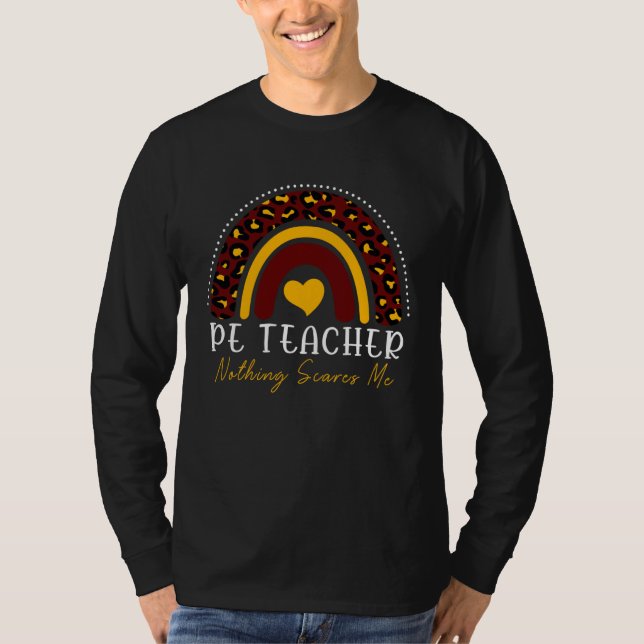 T-shirt PE TEACHER Nothing Scares Me Leopard Rainbow Women (Devant)