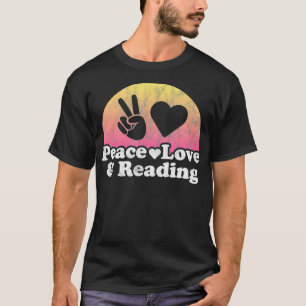 T-shirt Peace Love and Reading