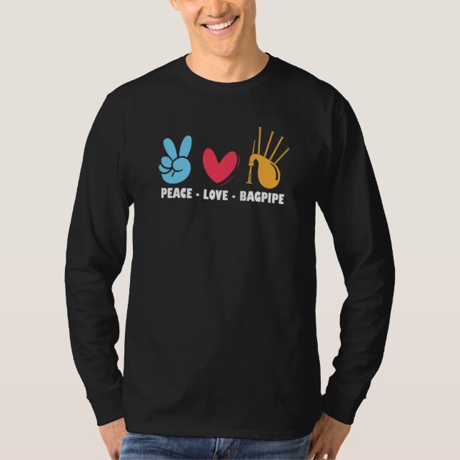 T-shirt Peace  Love  Bagpipe  Bagpiper (Devant)