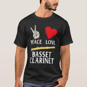 T-shirt Peace Love Basset Clarinet Clarinetist