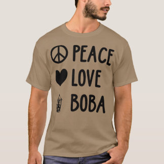 T-shirt Peace Love Boba Graphic Tea Lover Bubb