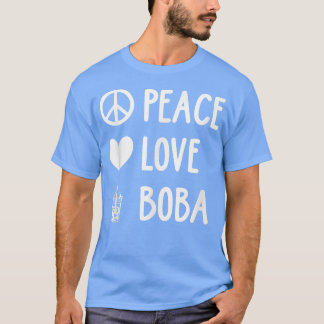 T-shirt Peace Love Boba Graphic Tea Lover Bubb