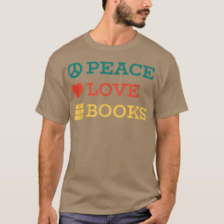T-shirt Peace Love Books843