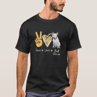 Peace Love Bull Terrier Amoureux de les chiens