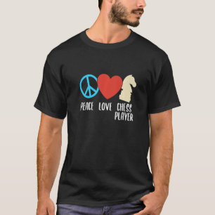 T-shirt Peace Love Chess Player Expert Coach Sports Graphe