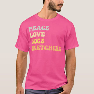 T-shirt Peace Love Chiens Sketant Funny Retro