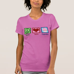 T-shirt Peace Love Cupcakes Cute Cupcake