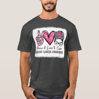 T-shirt Peace Love Cure Messy Bun Pink Breast Cancer Aware