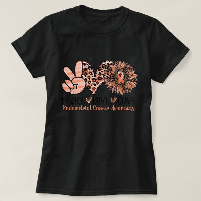 T-shirt Peace Love Cure Sunflower Peach Ribbon Endometrial (Design devant)