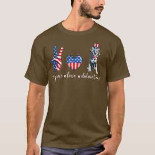 T-shirt Peace Love Dalmatie Patriotic USA Drapeau 4 juille
