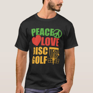 T-shirt Peace Love Disque Golf Joueur de golf Golfer Sport