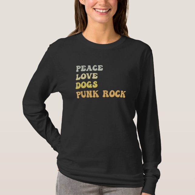 T-shirt Peace Love Dogs Punk Rock   Retro (Devant)