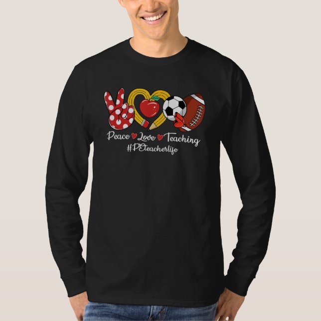 T-shirt Peace Love Enseigner crayon Apple PE Enseignant Vi (Devant)