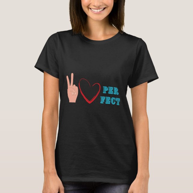 T-shirt Peace Love équipe parfaite (Devant)