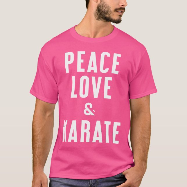 T-shirt Peace Love Et Karate (Devant)