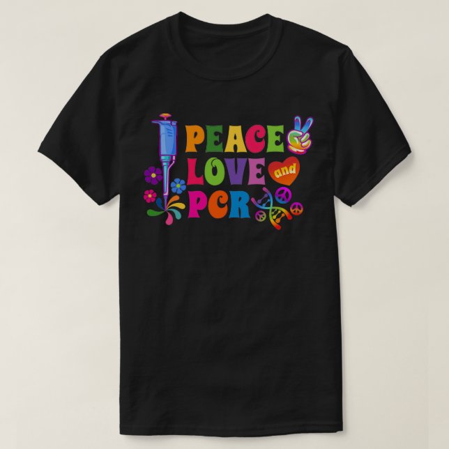 T-shirt Peace Love et PCR Polymerase Chain Reaction Design (Design devant)
