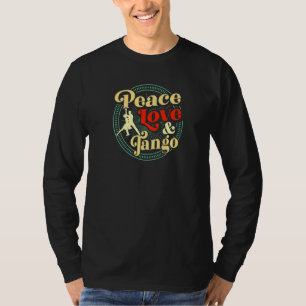 T-shirt Peace Love Et Tango Danser Professeur Style Rétro