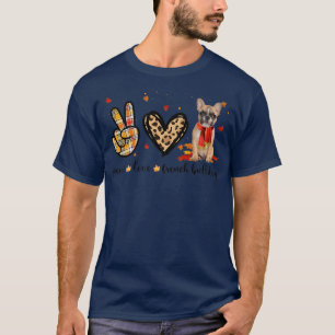 T-shirt Peace Love French Bulldog Leopard Automne automne