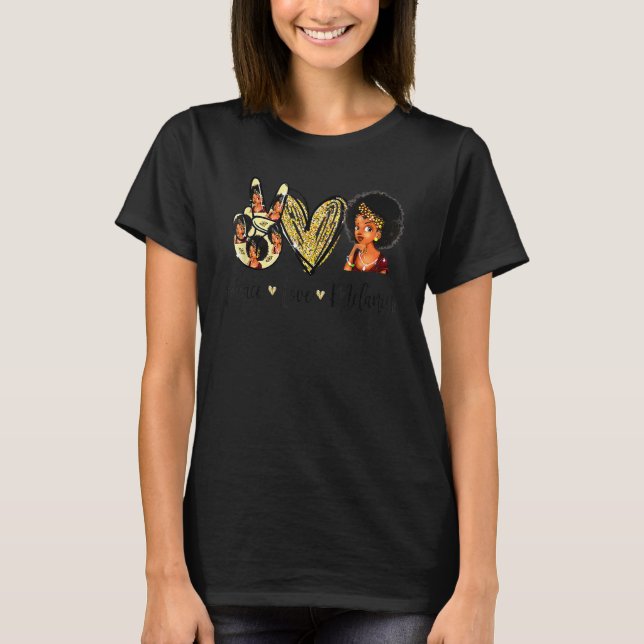 T-shirt Peace Love Melanin Pride With Hand Heart And Black (Devant)