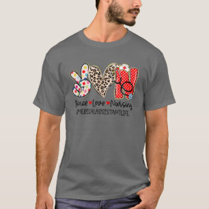 T-shirt Peace Love Nurve Home Health Assistant Médicale L