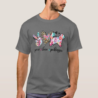 T-shirt Peace Love Pekingese Amoureux de les chiens Happy 