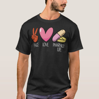 T-shirt Peace Love Pharmacie Life Tech Médecine