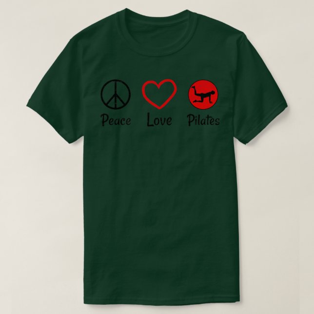 T-shirt Peace Love Pilates Pilates Lover I Love Pilates 2 (Design devant)
