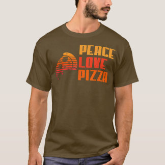 T-shirt Peace Love Pizza Lovers I Love Pizza 378